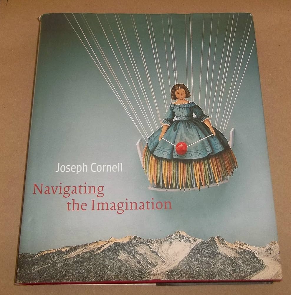 洋書　ジョセフ・コーネル　Navigating the Imagination Joseph Cornell: Navigating the Imagination: Hartigan, Lynda